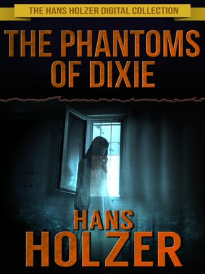 cover image of The Phantoms of Dixie